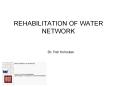 REHABILITATION OF WATER NETWORK PowerPoint PPT Presentation