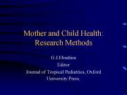 Mother and Child Health: Research Methods