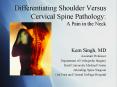 Differentiating Shoulder Versus Cervical Spine Pathology: A Pain in the Neck PowerPoint PPT Presentation