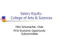Salary Equity:  College of Arts PowerPoint PPT Presentation