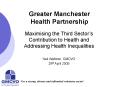 Greater Manchester Health Partnership PowerPoint PPT Presentation