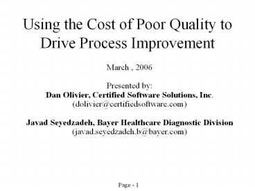 Using the Cost of Poor Quality to Drive Process Improvement