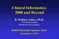 Clinical Informatics: 2000 and Beyond PowerPoint PPT Presentation