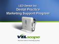 LED Dental Inc' Dental Practice Marketing Support Program PowerPoint PPT Presentation