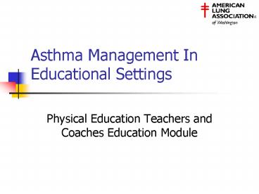 Asthma Management In Educational Settings