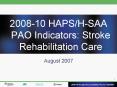 200810 HAPSHSAA PAO Indicators: Stroke Rehabilitation Care PowerPoint PPT Presentation