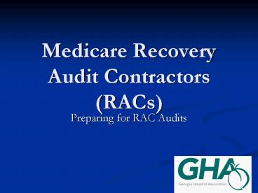 Medicare Recovery Audit Contractors RACs