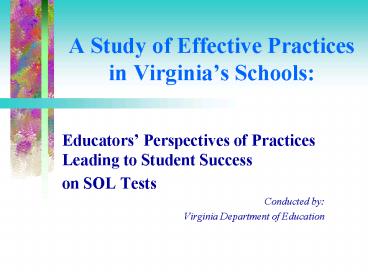 A Study of Effective Practices in Virginias Schools: