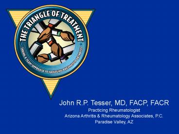 John R'P' Tesser, MD, FACP, FACR