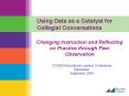 Using Data as a Catalyst for Collegial Conversations PowerPoint PPT Presentation