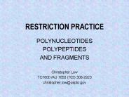 RESTRICTION PRACTICE