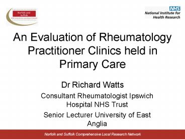 An Evaluation of Rheumatology Practitioner Clinics held in Primary Care