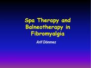 Spa Therapy and Balneotherapy in Fibromyalgia