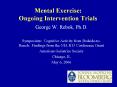 Mental Exercise: Ongoing Intervention Trials PowerPoint PPT Presentation