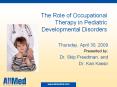 The Role of Occupational Therapy in Pediatric Developmental Disorders PowerPoint PPT Presentation