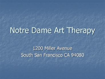 Notre Dame Art Therapy