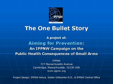 The One Bullet Story