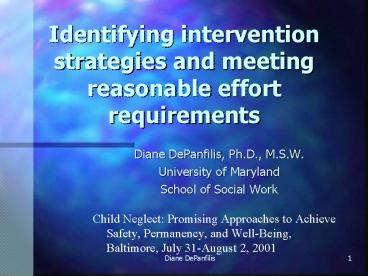Identifying intervention strategies and meeting reasonable effort requirements