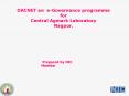 DACNET an e-Governance programme  for Central Agmark Laboratory Nagpur. PowerPoint PPT Presentation