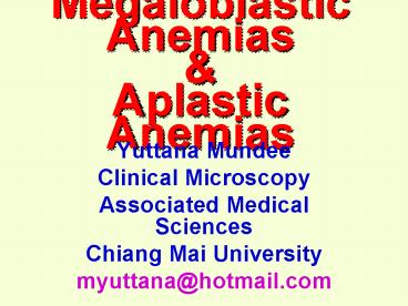 Megaloblastic Anemias