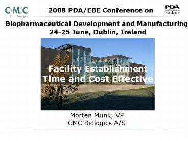 Facility Establishment Time and Cost Effective