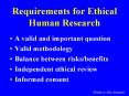 Requirements for Ethical Human Research PowerPoint PPT Presentation