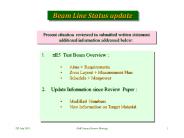 Beam Line Status update