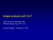 shape analysis with SAT Daniel Jackson