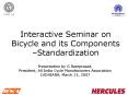 Interactive Seminar on Bicycle and its Components Standardization PowerPoint PPT Presentation