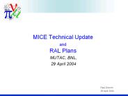 MICE Technical Update and RAL Plans