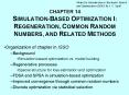 CHAPTER 14 SIMULATIONBASED OPTIMIZATION I: REGENERATION, COMMON RANDOM NUMBERS, AND RELATED METHODS PowerPoint PPT Presentation