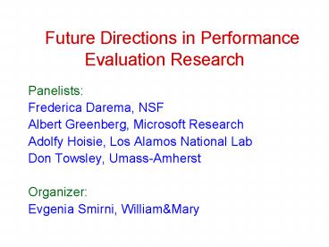 Future Directions in Performance Evaluation Research