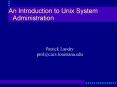 An Introduction to Unix System Administration PowerPoint PPT Presentation