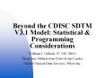 Beyond the CDISC SDTM V3.1 Model: Statistical PowerPoint PPT Presentation