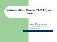 Virtualization, Oracle RAC 11g and more..