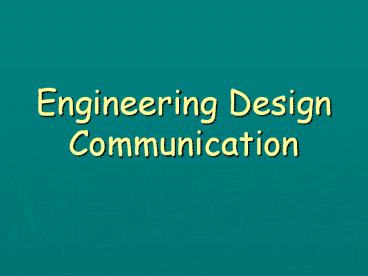 Engineering Design Communication