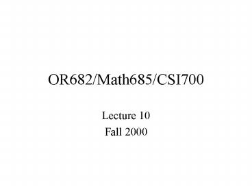 OR682Math685CSI700