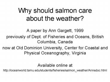 Why should salmon care about the weather?