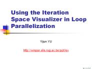 Using the Iteration Space Visualizer in Loop Parallelization