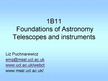 1B11 Foundations of Astronomy Telescopes and instruments