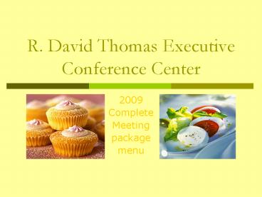 R' David Thomas Executive Conference Center
