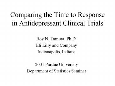 Comparing the Time to Response in Antidepressant Clinical Trials