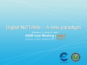 Digital NOTAMs A new paradigm