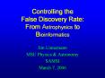 Controlling the False Discovery Rate: From Astrophysics to Bioinformatics PowerPoint PPT Presentation