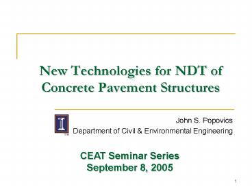 New Technologies for NDT of Concrete Pavement Structures