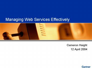 Managing Web Services Effectively