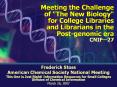 Meeting the Challenge of "The New Biology" for College Libraries and Librarians in the Post-genomic era CNIF PowerPoint PPT Presentation