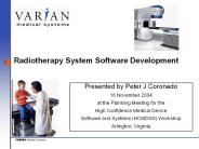Radiotherapy System Software Development