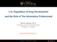 U.S. Regulation of Drug Development  and the Role of The Information Professional PowerPoint PPT Presentation