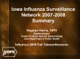 Iowa Influenza Surveillance Network 20072008 Summary PowerPoint PPT Presentation